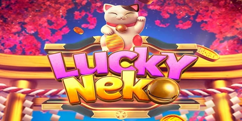 Tham gia nổ hũ Lucky Neko Bongvip gây sốt cho anh em